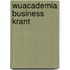 Wuacademia business krant
