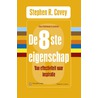 De 8ste eigenschap by Stephen R. Covey