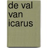 De val van Icarus door Peter Akkerman