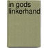 In Gods linkerhand