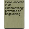 Zieke kinderen in de kinderopvang: preventie en begeleiding door Sonja Rijksen