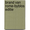 Brand van Rome-BYBLOS editie door Paul Maier