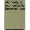Elementaire economische berekeningen door G.J.S. Reus