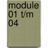 Module 01 t/m 04