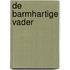 De barmhartige vader
