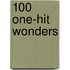 100 one-hit wonders