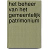 Het beheer van het gemeentelijk patrimonium door Onbekend
