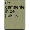 De gemeente in de [raktijk by Unknown
