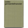 Codex gemeentefinancien door Onbekend