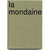 La Mondaine door Zidrou