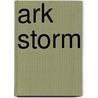 Ark storm by Linda Davies