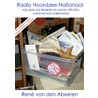 Radio Noordzee Nationaal by Rene van den Abeelen