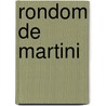 Rondom de Martini door Anneke van der Werff