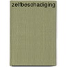 Zelfbeschadiging door Zorgbelang Gelderland