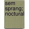 Sem sprang; Noctural by Unknown
