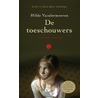 De toeschouwers door Hilde Vandermeeren