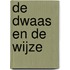 De dwaas en de wijze