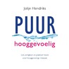 Puur Hooggevoelig by Jolijn Hendriks