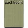 Pachtrecht door W.L. Valk