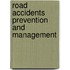 Road accidents prevention and management