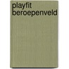 PlayFit beroepenveld by Roel Smits