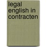 Legal English in contracten by Marja Slager