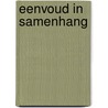Eenvoud in samenhang by Unknown