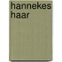 Hannekes haar