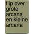 Flip over grote Arcana en kleine Arcana