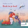 Brok in je keel by Elselien van Tol