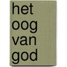 Het oog van God by James Rollins