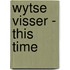 Wytse Visser - this time