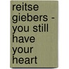 Reitse Giebers - You Still Have Your Heart door Onbekend