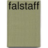 Falstaff by Giuseppe Verdi