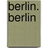 Berlin. Berlin