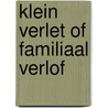 Klein verlet of familiaal verlof door Ann Vanderschaeghe