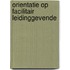 Orientatie op facilitair leidinggevende