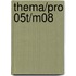Thema/PRO 05t/m08