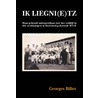 Ik liegni(e)tz door Georges Biliet