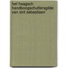 Het Haagsch handboogschuttersgilde van Sint Sebastiaen by H. Chervet