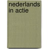 Nederlands in actie door Margaret van der Kamp