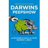 Darwins peepshow by Menno Schilthuizen
