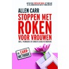 Stoppen met roken voor vrouwen door Allen Carr