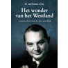 Het wonder van het Westland by M. Van Kooten