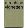 Utrechtse vignetten by Unknown