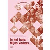 In het huis Mijns Vaders door Jildert de Boer