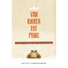 Van kikker tot prins door Matthijs Vlaardingerbroek