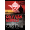 Golf van geweld by Claude Berube