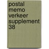 Postal memo verkeer supplement 38 door Onbekend