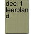 Deel 1 leerplan D